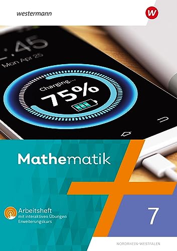 Mathematik 7. Arbeitsheft mit interaktiven Übungen. Nordhein-Westfalen: Ausgabe NRW 2022 von Westermann Schulbuch